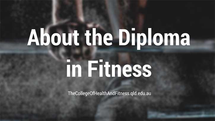 The Diploma of Fitness SIS50213