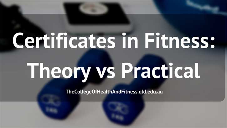 Certificates In Fitness – Theory vs Practical